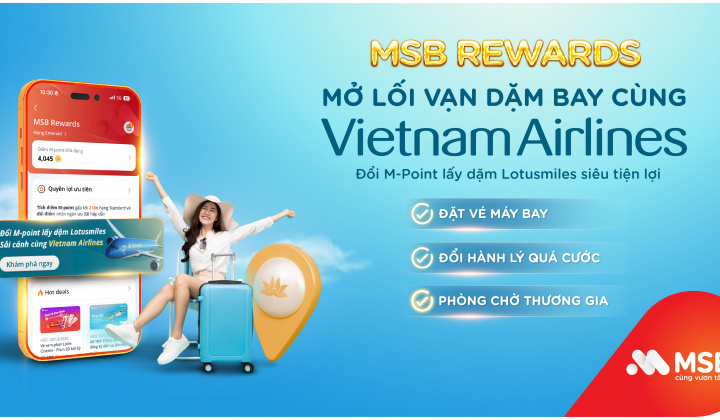 Mở lối vạn dặm bay với MSB Rewards