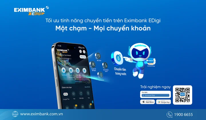 Chuyển tiền tiện lợi hơn với Eximbank EDigi