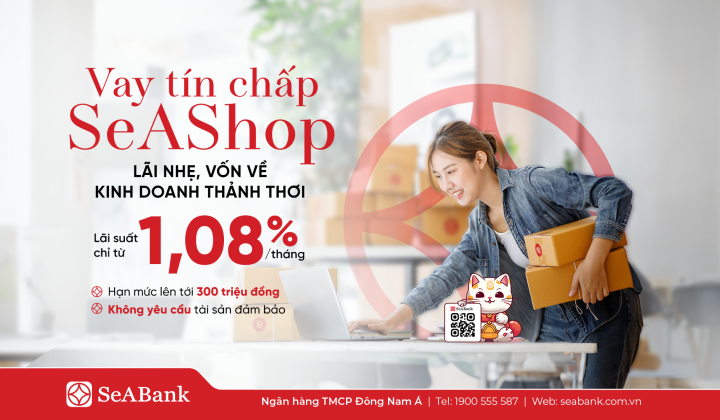 Hộ kinh doanh có thêm lựa chọn vay tín chấp với SeAShop của SeABank