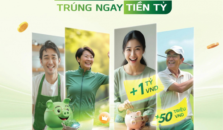 Vietcombank: Khách gửi tiết kiệm có cơ hội trúng 1 tỷ đồng