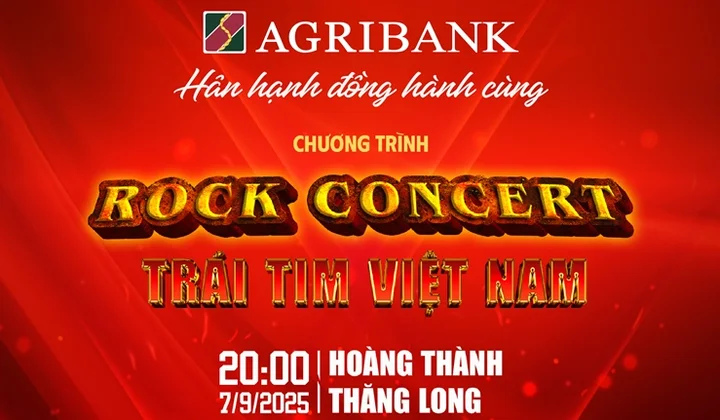 Agribank đồng hành cùng chương trình “Rock Concert - Trái tim Việt Nam”