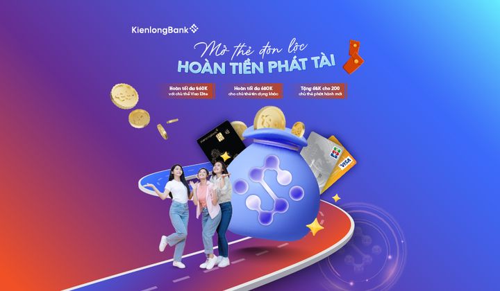KienlongBank hoàn tiền tới 8% cho chủ thẻ tín dụng dịp Tết 2026