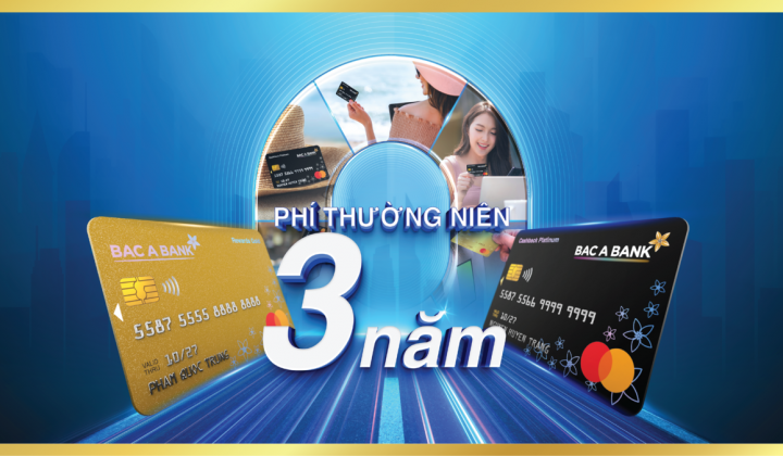 Bac A Bank tung ưu đãi thẻ tín dụng “0 phí”, đón sóng chi tiêu đầu năm 2026