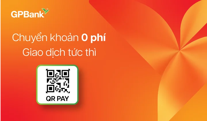 Chuyển khoản 0 phí, giao dịch tức thì với QR Code trên GP.DigiPlus