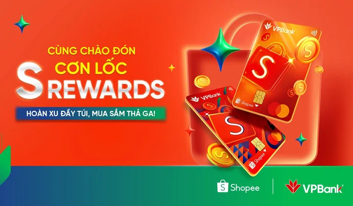 VPBank ra mắt thẻ S Rewards Mastercard, hoàn xu tới 12% trên Shopee