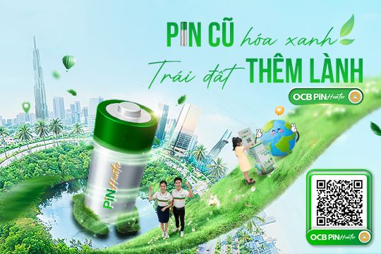 OCB PIN HUNTER tiếp nối hành trình “Pin cũ hóa xanh”