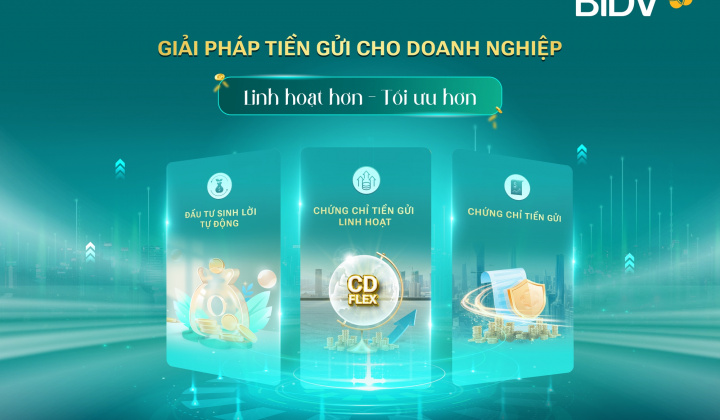 BIDV: Bộ ba giải pháp thúc đẩy hiệu quả dòng tiền trong nền kinh tế