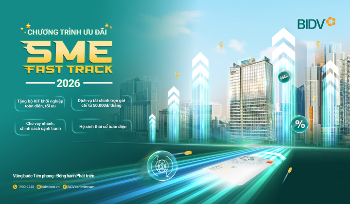 BIDV triển khai SME Fast Track 2026, tiếp sức doanh nghiệp SME
