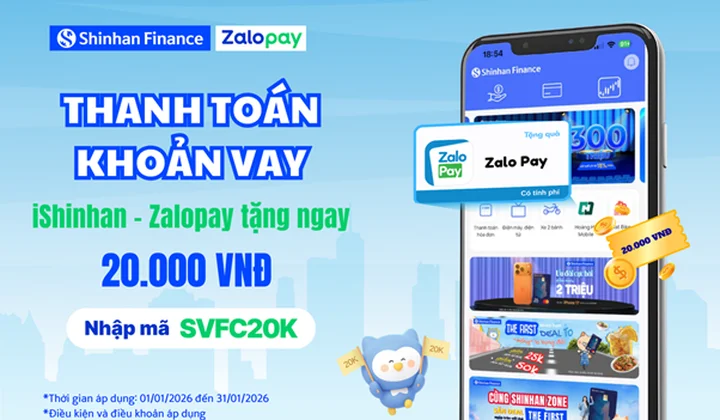 Thanh toán khoản vay trên iShinhan nhận ngay ưu đãi cùng Zalopay