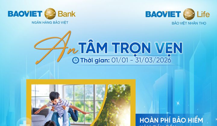 BAOVIET Bank hoàn phí đến 18% cho khách hàng mua bảo hiểm nhân thọ