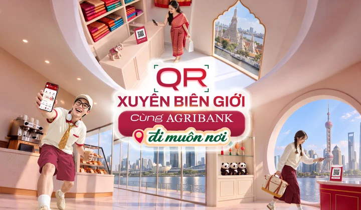 Agribank triển khai thanh toán QR xuyên biên giới trên Agribank Plus