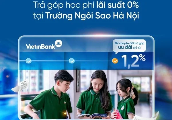 VietinBank triển khai trả góp 0% lãi suất cho chi phí giáo dục