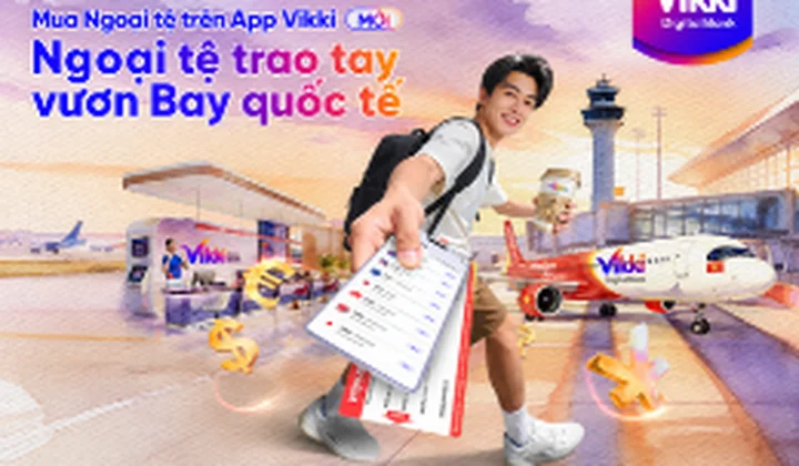 Vikki Digital Bank giới thiệu tính năng Mua Ngoại tệ Online trên ứng dụng Vikki