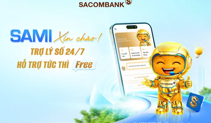 Sacombank ra mắt trợ lý số SAMI trên ứng dụng Sacombank Pay