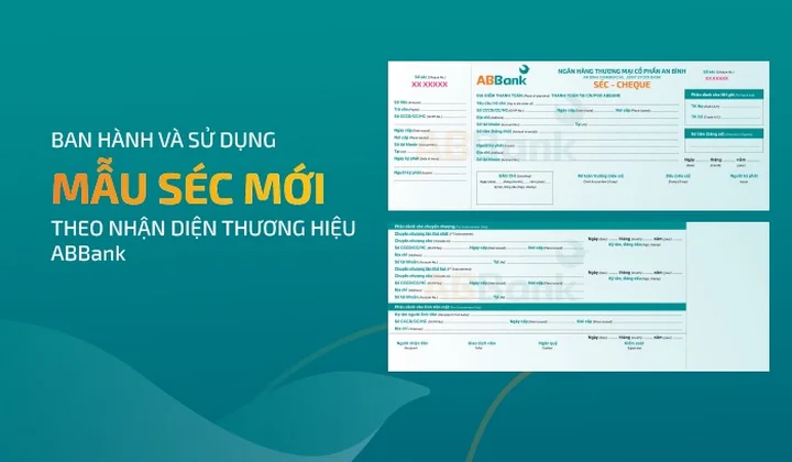 ABBank ban hành và sử dụng mẫu séc mới theo nhận diện thương hiệu