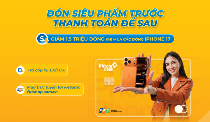 Chủ thẻ tín dụng PVcomBank được ưu đãi khi mua trả góp iPhone 17