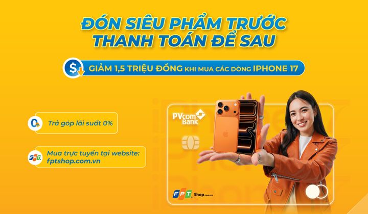 Chủ thẻ tín dụng PVcomBank được ưu đãi khi mua trả góp iPhone 17
