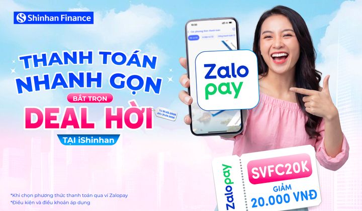 Shinhan Finance cùng Zalopay ưu đãi thanh toán cho khách hàng