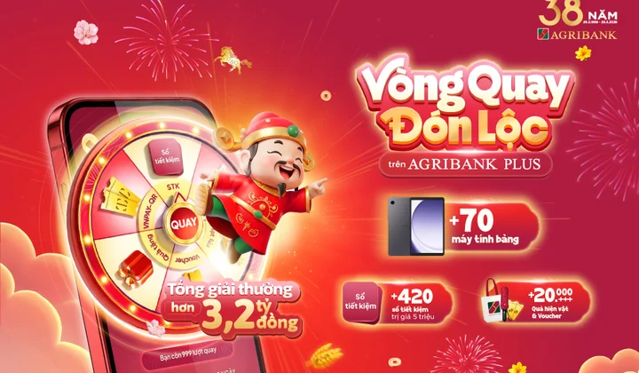 Agribank tung “Vòng quay đón lộc”, quà tặng hơn 3,2 tỷ đồng