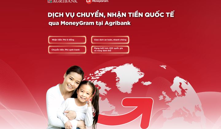 Agribank hợp tác với MoneyGram triển khai chuyển, nhận tiền quốc tế