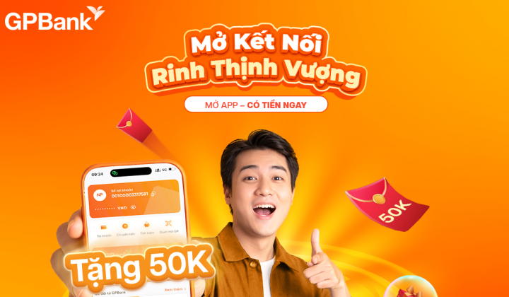 GPBank tung ưu đãi quét QR hoàn tiền 50.000 đồng, bắt nhịp làn sóng thanh toán số