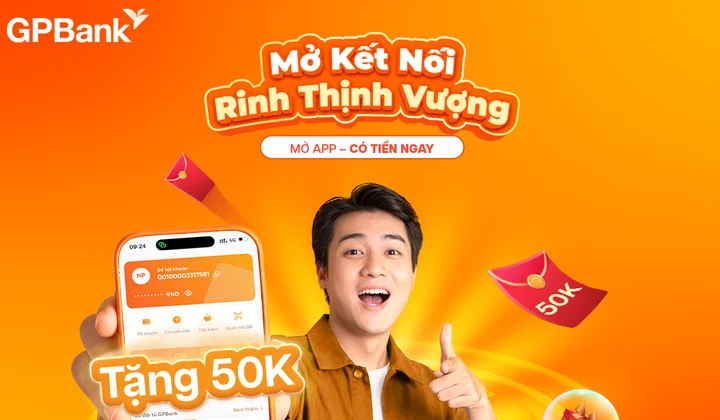 GPBank tung ưu đãi quét QR hoàn tiền 50.000 đồng, bắt nhịp làn sóng thanh toán số