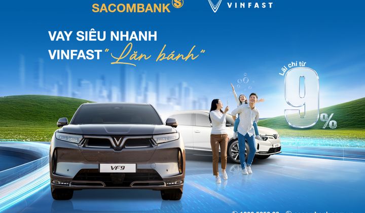 Sacombank tiếp tục triển khai gói vay ưu đãi mua xe điện VinFast
