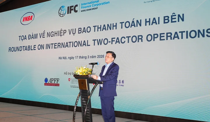 Tọa đàm về bao thanh toán hai bên: Mở hướng phát triển mới cho tài trợ thương mại tại Việt Nam
