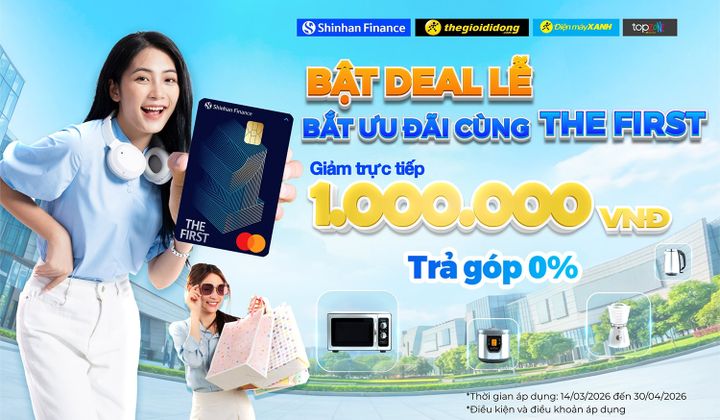 Tuyệt chiêu sắm lễ rộn ràng: Giảm ngay 1 triệu đồng cùng thẻ THE FIRST
