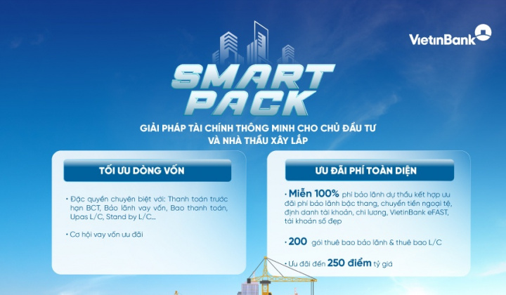 SMART PACK: Giải pháp tài chính toàn diện giúp chủ đầu tư và nhà thầu tăng tốc dự án