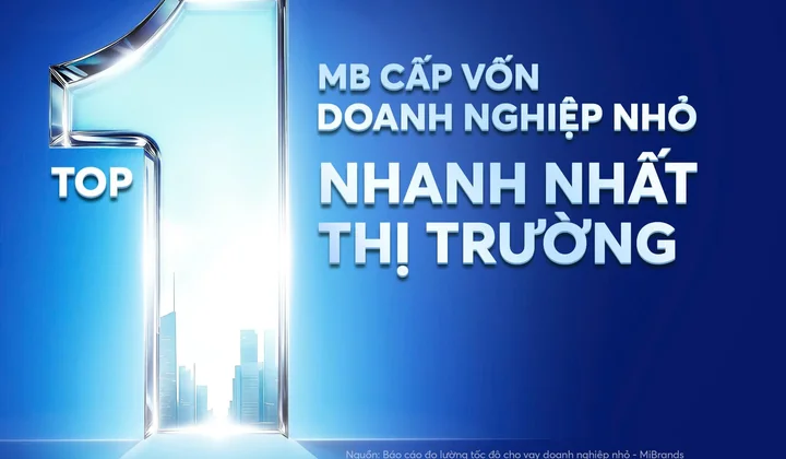 MB dẫn đầu thị trường về tốc độ giải ngân cho doanh nghiệp nhỏ