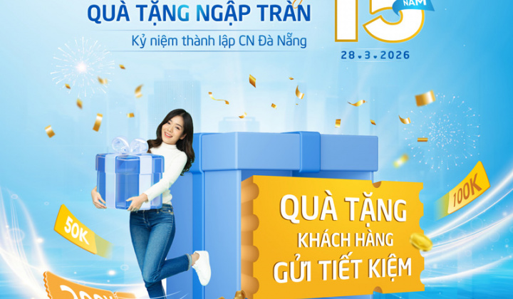 BAOVIET Bank Đà Nẵng ưu đãi khách hàng dịp kỷ niệm 15 năm thành lập