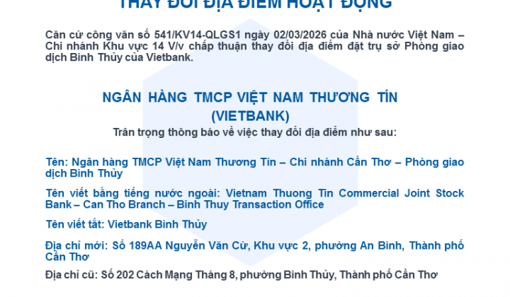 Vietbank bố cáo thay đổi địa điểm hoạt động PGD Bình Thuỷ