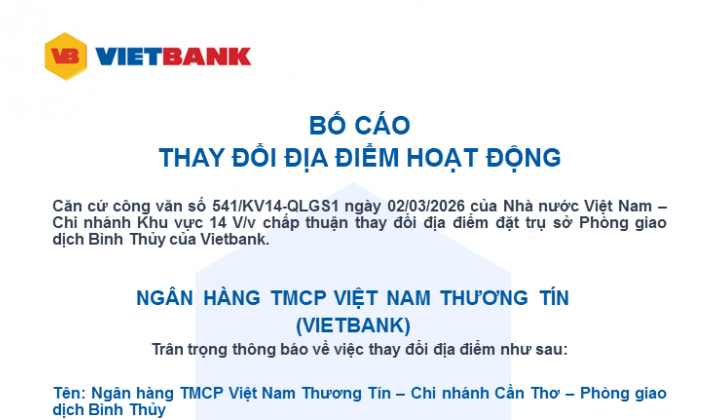 Vietbank thay đổi địa điểm hoạt động Phòng giao dịch Bình Thuỷ