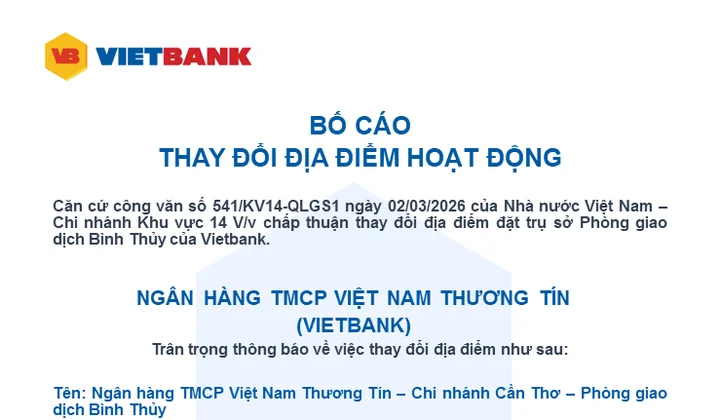 Vietbank thay đổi địa điểm hoạt động Phòng giao dịch Bình Thuỷ
