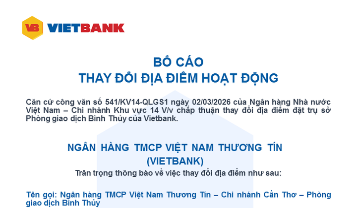 Vietbank thay đổi địa điểm hoạt động Phòng giao dịch Bình Thuỷ