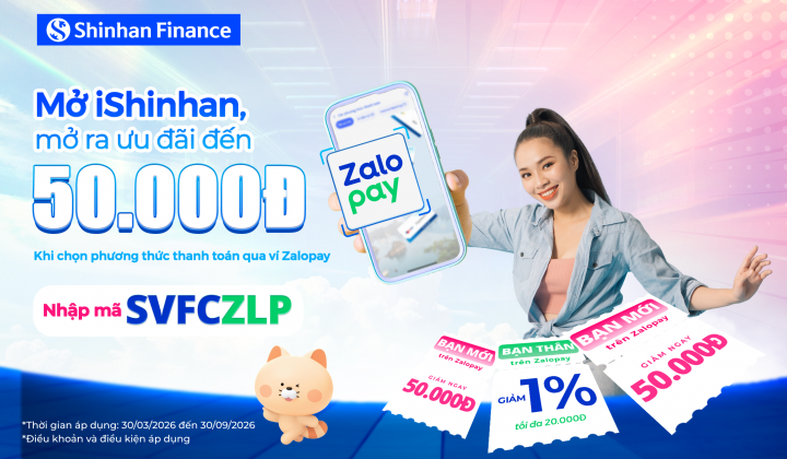 Shinhan Finance ưu đãi lên đến 50.000 đồng cùng Zalopay khi thanh toán trên iShinhan
