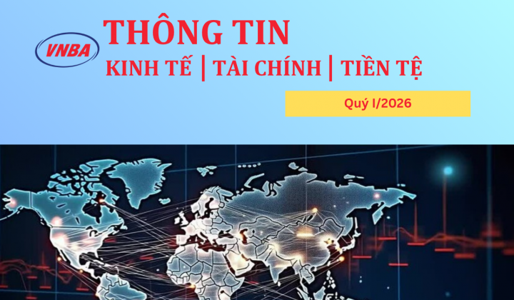 Thông tin Kinh tế - Tài chính - Tiền tệ quý I/2026