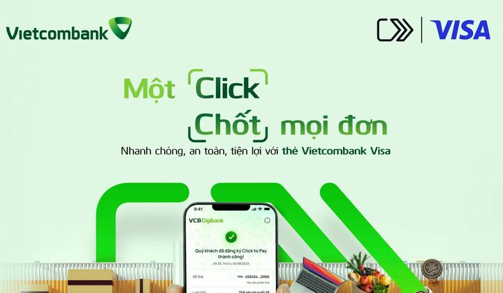 Vietcombank chính thức triển khai tính năng Click to Pay cho chủ thẻ Visa