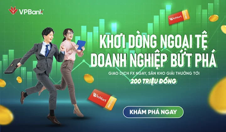 VPBank tri ân doanh nghiệp SME giao dịch ngoại tệ