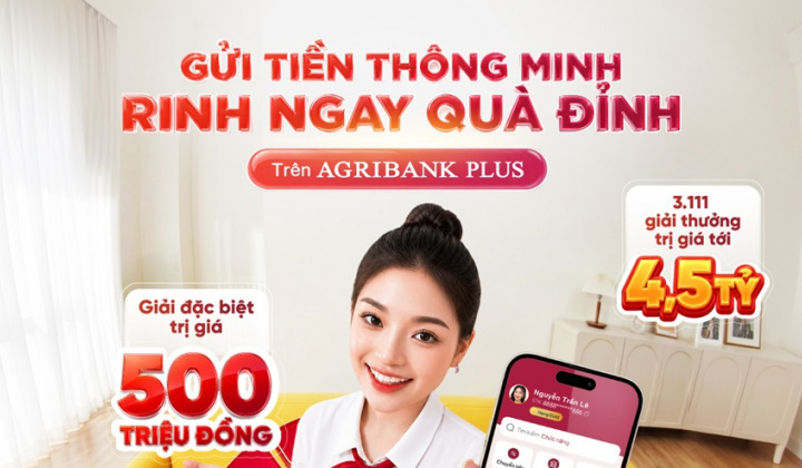 Gửi tiết kiệm online tại Agribank, với cơ hội nhận thưởng 4,5 tỷ đồng