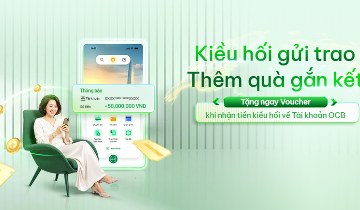 OCB triển khai chương trình “Kiều hối về tay - Quà liền tay”