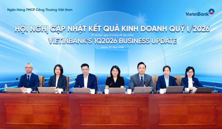 VietinBank quý I/2026: Tiếp tục nền tảng tăng trưởng bền vững