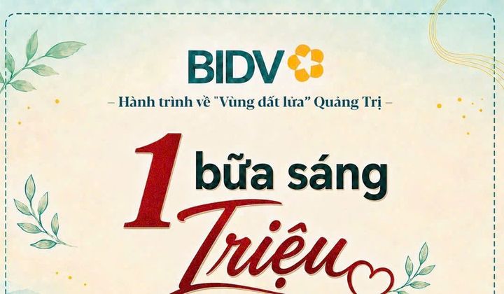 Chương trình “Một bữa sáng - Triệu tấm lòng” lan tỏa giá trị cộng đồng cùng BIDV