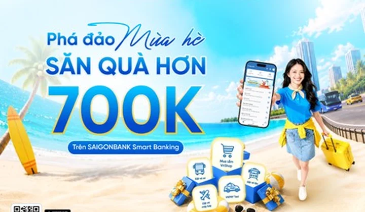 SaiGonBank triển khai ưu đãi mùa hè, với quà tặng hơn 700.000 đồng
