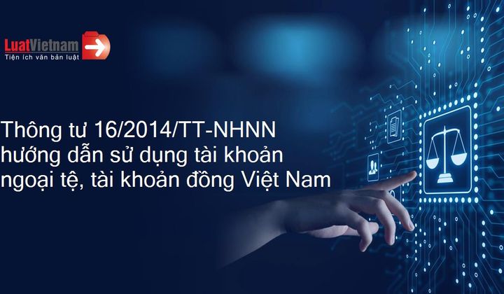 VNBA lấy ý kiến hội viên dự thảo sửa đổi Thông tư số 16/2014/TT-NHNN