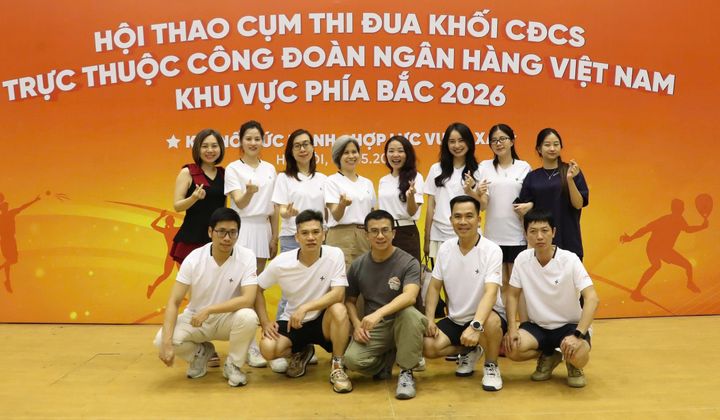 Công đoàn Hiệp hội Ngân hàng Việt Nam giành Giải Phong cách tại Hội thao Cụm thi đua Khối CĐCS khu vực phía Bắc năm 2026