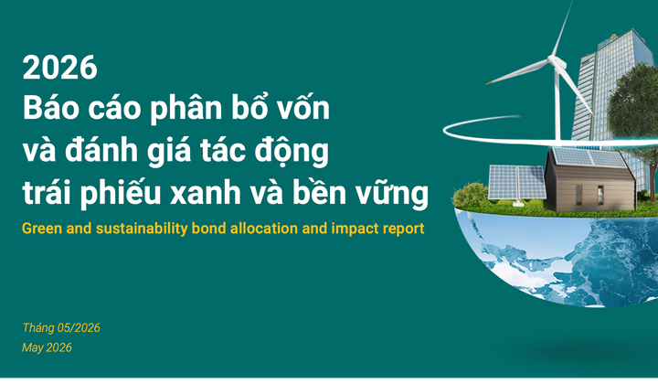 BIDV công bố báo cáo sử dụng vốn trái phiếu xanh, bền vững năm 2026