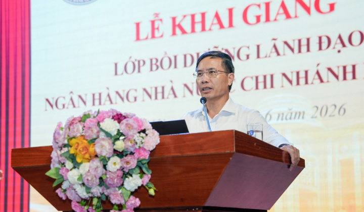 Khai giảng Lớp bồi dưỡng Lãnh đạo Ngân hàng Nhà nước chi nhánh khu vực