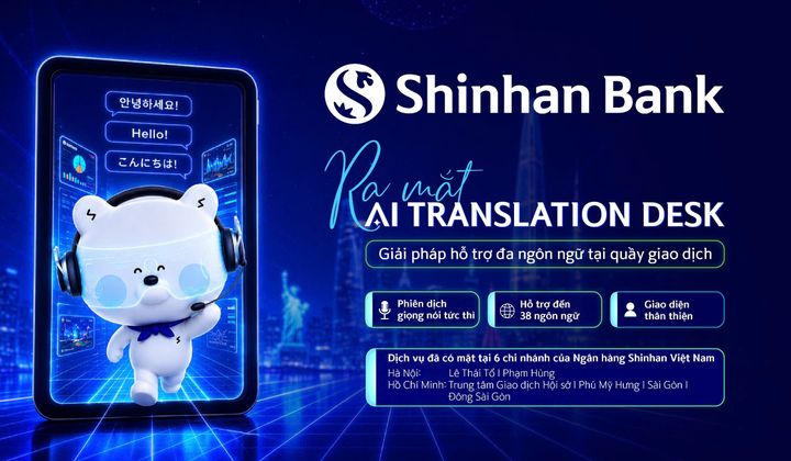 Ngân hàng Shinhan đưa AI vào trải nghiệm giao dịch dành cho khách hàng nước ngoài
